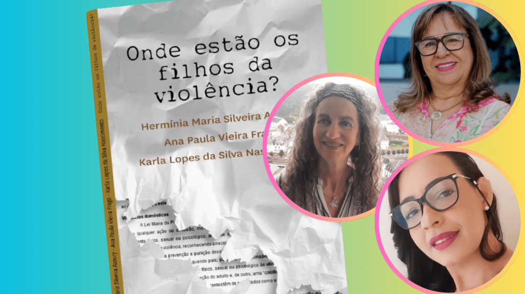 Livro aborda impactos da violência doméstica na infância e juventude